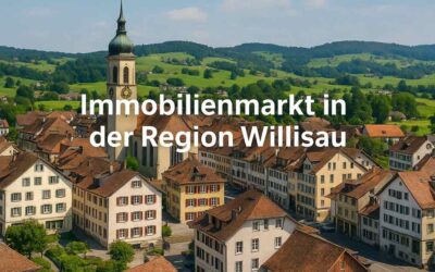 Immobilienmarkt in der Region Willisau